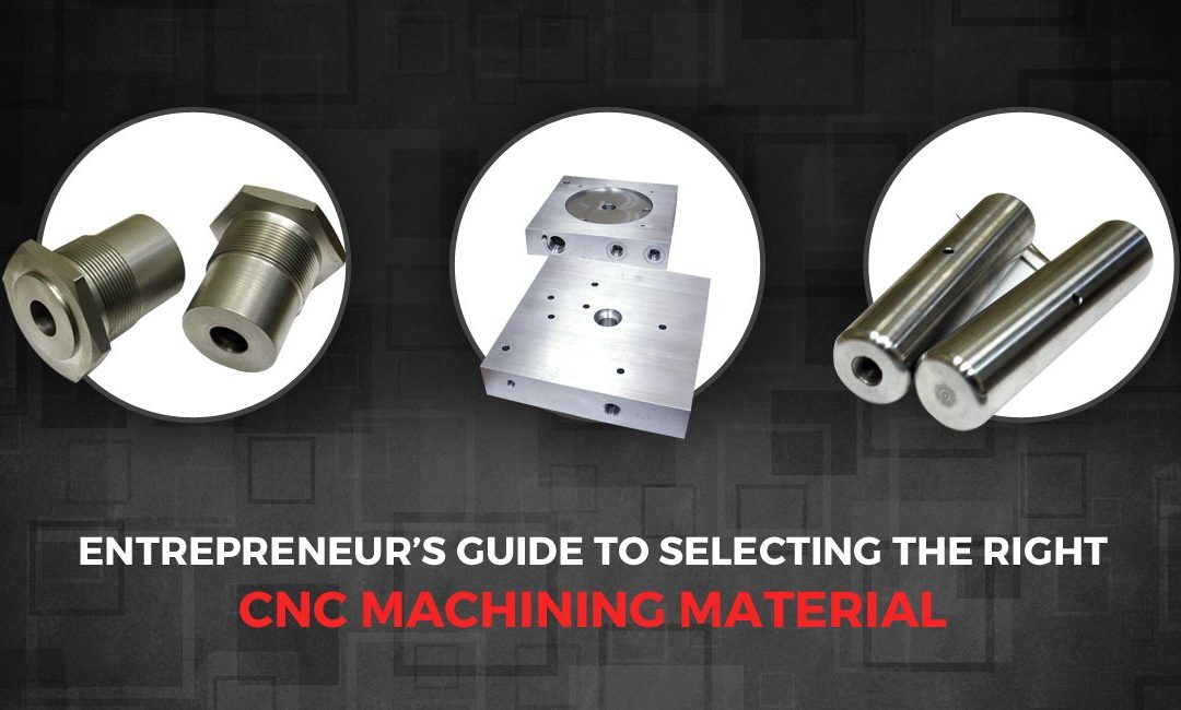 CNC Machining Material